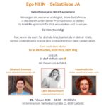 Ego NEIN - Selbstliebe JA, Impulsvortrag im Seminarium, Leibnitz
