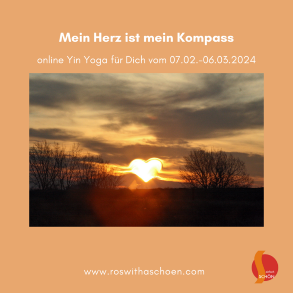 Mein Herz ist mein Kompass, Yin Yoga online via Zoom - kostenfrei