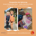 Klangwelten der Befreiung - innere Harmonie finden, live in Leibnitz und onlive via Zoom