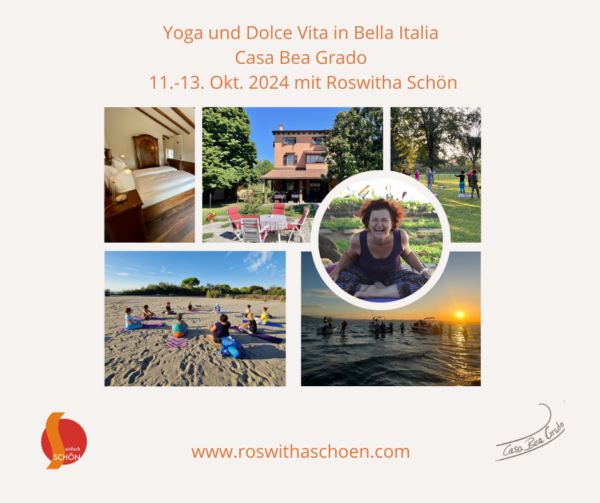 Yoga und Dolce Vita in Bella Italia, Casa Bea Grado
