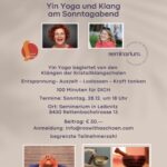 Lazy Sunday - Yin Yoga & Klang, im Seminarium Leibnitz